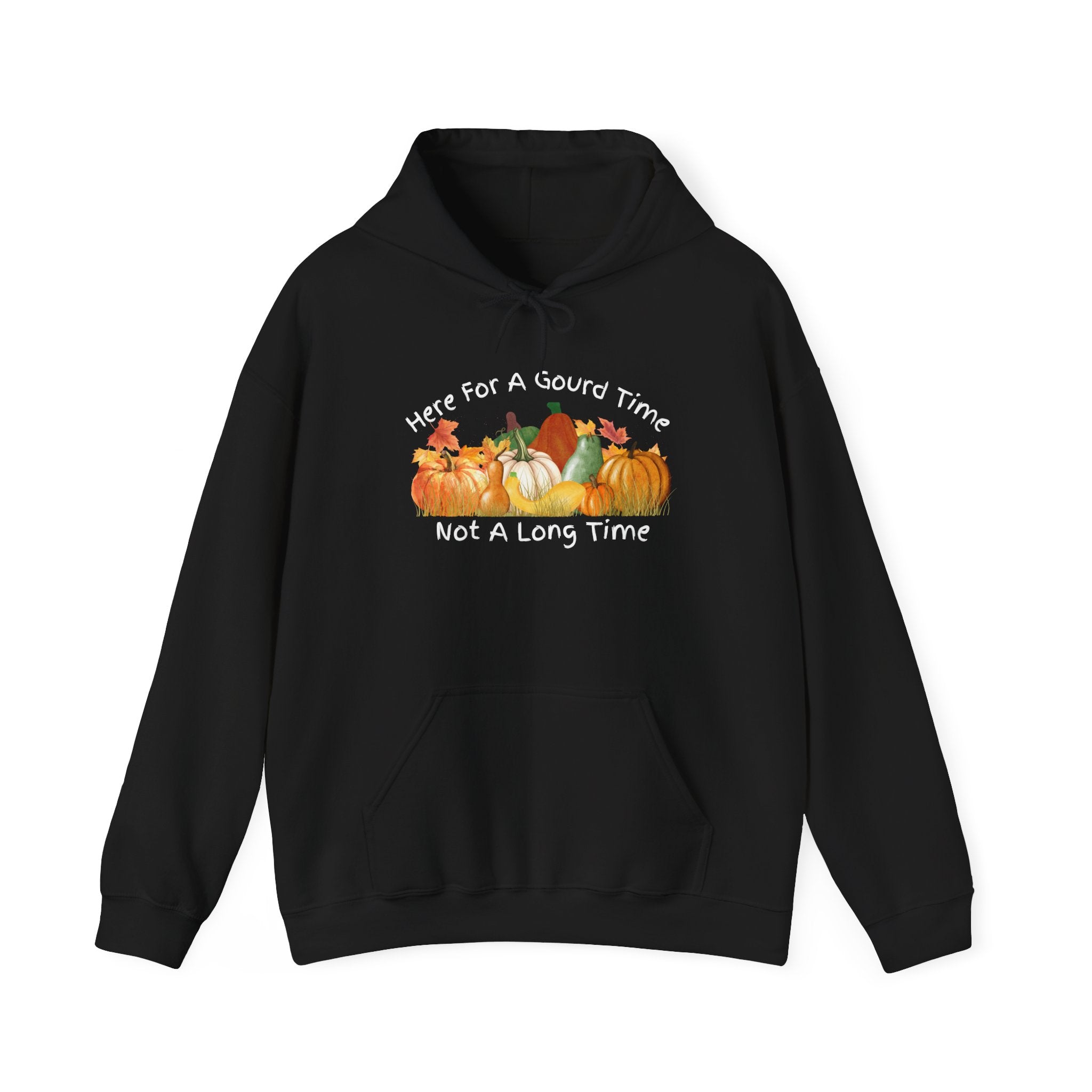Here for a Gourd Time Not a Long Time hoodie — watercolor pumpkin row design on a dark unisex hooded sweatshirt, front view